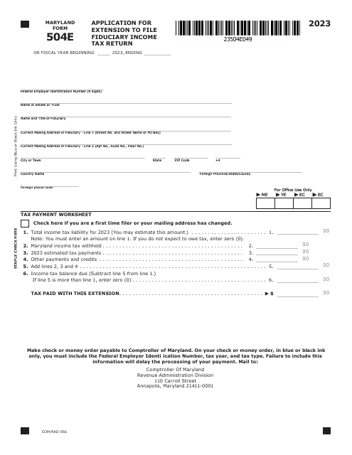 Maryland Form 504E (COM/RAD-056) Application for Extension to File Fiduciary Income Tax Return - Maryland, 2023