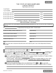 Document preview: Form NHJB-2224-F Juvenile Abuse/Neglect Order - Dispositional Hearing - New Hampshire
