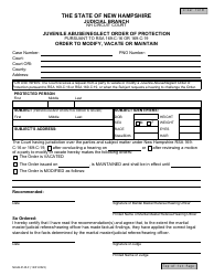 Document preview: Form NHJB-3145-F Juvenile Abuse/Neglect Order of Protection - Order to Modify, Vacate or Maintain - New Hampshire