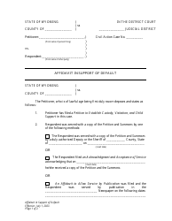 Document preview: Affidavit in Support of Default - Establishment of Custody, Visitation and Child Support - Petitioner - Wyoming