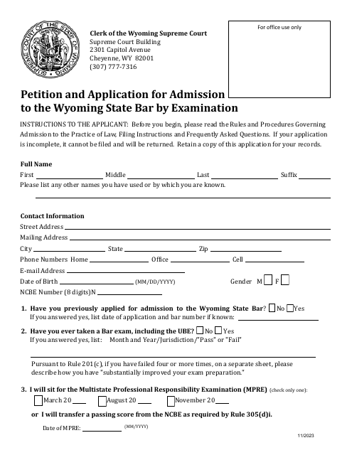 Petition and Application for Admission to the Wyoming State Bar by Examination - Wyoming