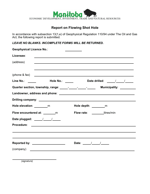 Report on Flowing Shot Hole - Manitoba, Canada