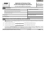 Document preview: IRS Form 5558 Application for Extension of Time to File Certain Employee Plan Returns