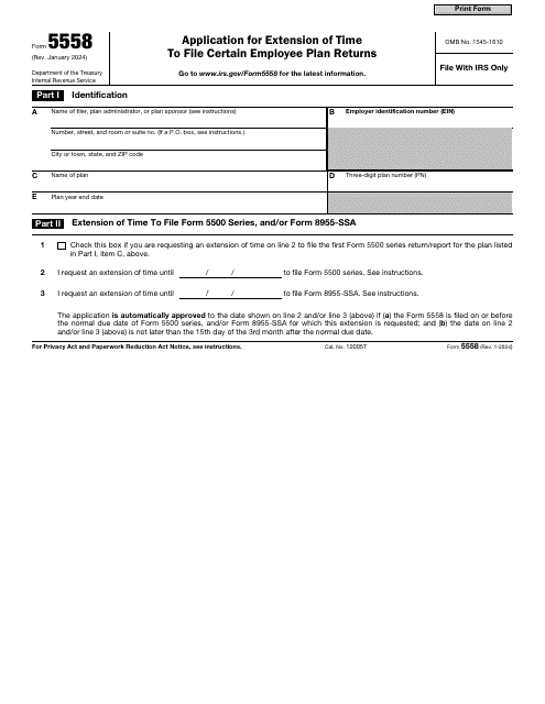 IRS Form 5558 Application for Extension of Time to File Certain Employee Plan Returns