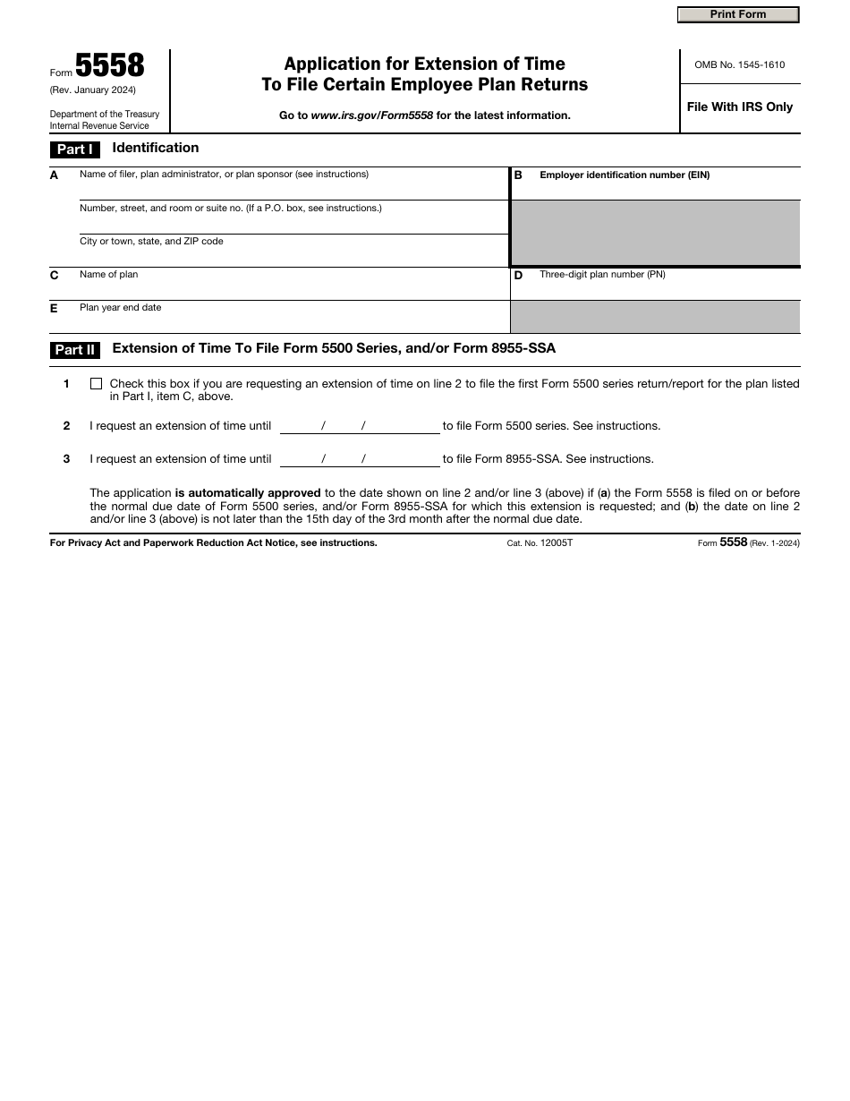 IRS Form 5558 Application for Extension of Time to File Certain Employee Plan Returns, Page 1