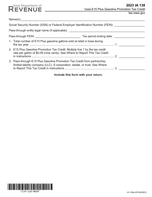 Form IA138 (41-152) Iowa E15 Plus Gasoline Promotion Tax Credit - Iowa, 2023