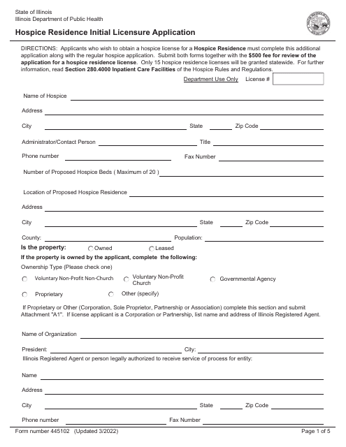 Form 445102 Hospice Residence Initial Licensure Application - Illinois