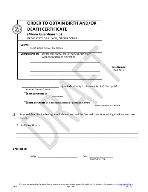 Order to Obtain Birth and / or Death Certificate (Minor Guardianship) - Draft - Illinois Download Pdf