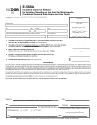 Form E-588A Incentive Claim for Refund for Aviation Gasoline or Jet Fuel for Motorsports Combined General Rate Sales and Use Taxes - North Carolina, Page 2