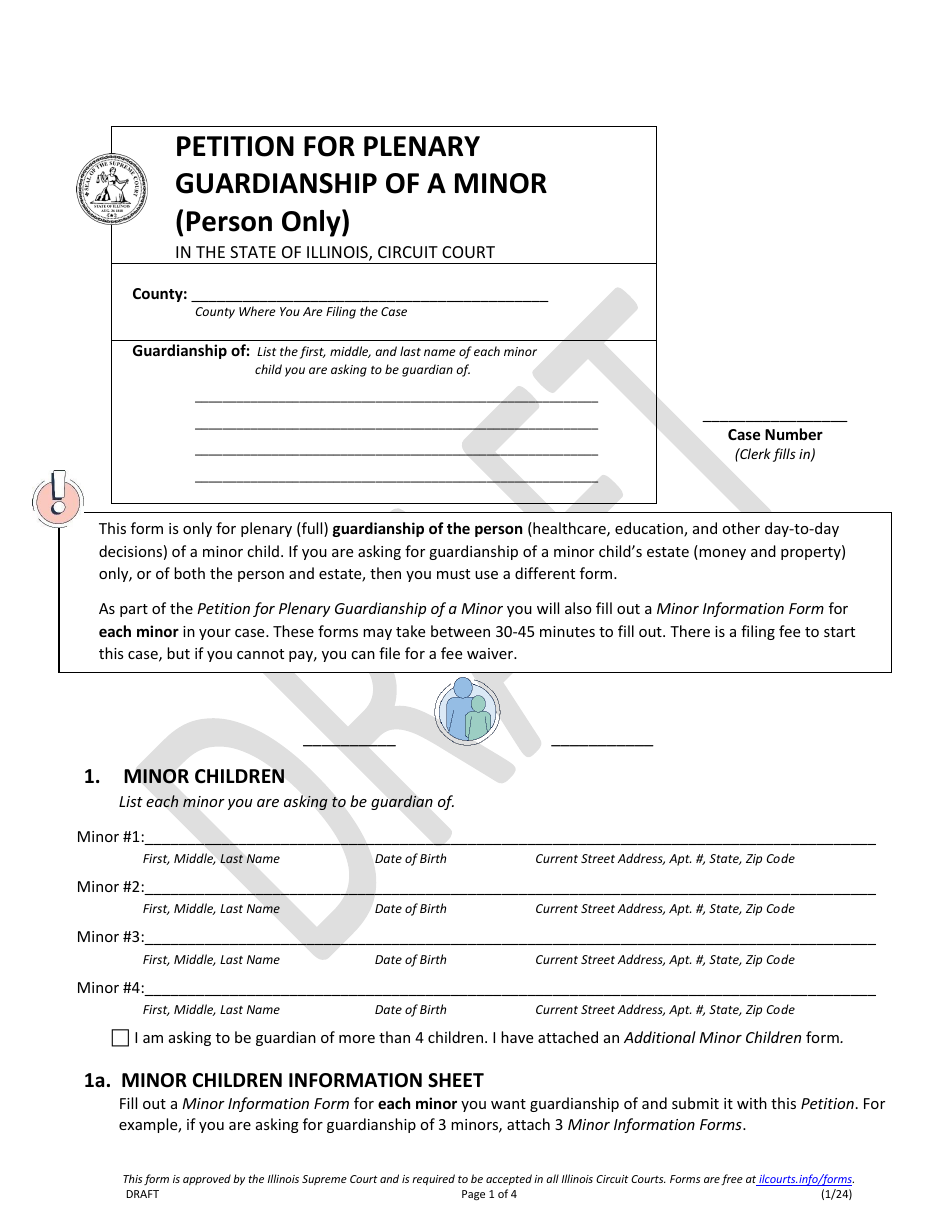 Petition for Plenary Guardianship of a Minor (Person Only) - Draft - Illinois, Page 1