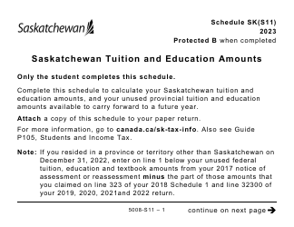 Document preview: Form 5008-S11 Schedule SK(S11) Saskatchewan Tuition and Education Amounts - Large Print - Canada, 2023