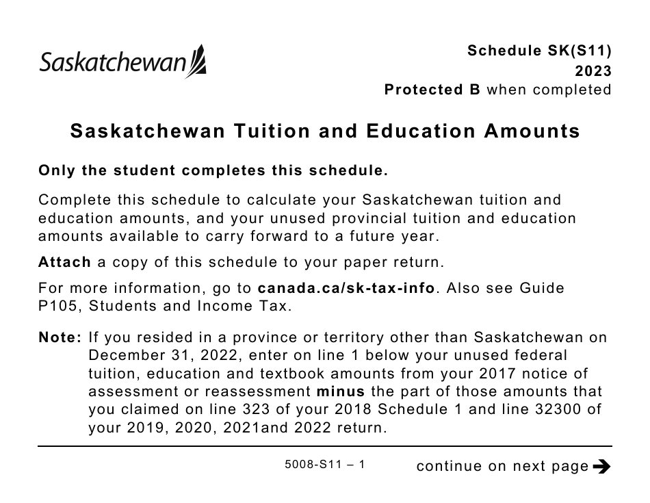 Form 5008-S11 Schedule SK(S11) Saskatchewan Tuition and Education Amounts - Large Print - Canada, Page 1