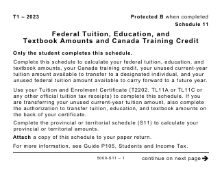 Document preview: Form 5000-S11 Schedule 11 Federal Tuition, Education, and Textbook Amounts and Canada Training Credit - Large Print - Canada, 2023