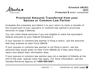 Document preview: Form 5009-S2 Schedule AB(S2) Provincial Amounts Transferred From Your Spouse or Common-Law Partner - Large Print - Canada, 2023