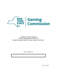 Document preview: Lottery Courier Service License Application Rider for Instant Lottery Game Ticket Courier Services - New York