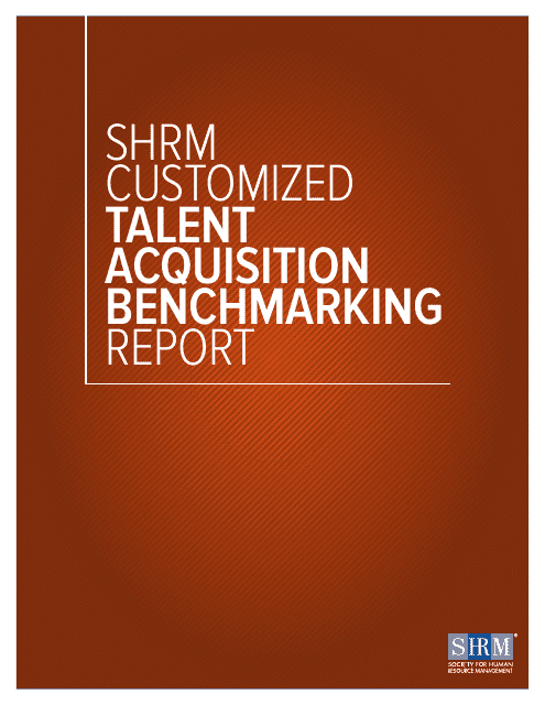 Shrm Customized Talent Acquisition Benchmarking Report Download Pdf