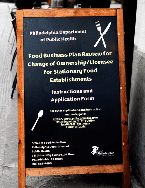 Plan Review Application Form for Stationary Food Establishments Change of Ownership/Licensee Only - City of Philadelphia, Pennsylvania