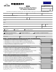 Document preview: Form OR-530 (150-605-004) Oregon Quarterly Tax Return for Tobacco Distributors - Oregon, 2024