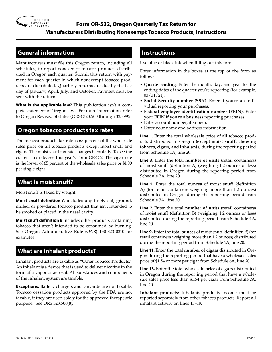 Instructions for Form OR-532, 150-605-005 Oregon Quarterly Tax Return for Manufacturers Distributing Nonexempt Tobacco Products - Oregon, Page 1