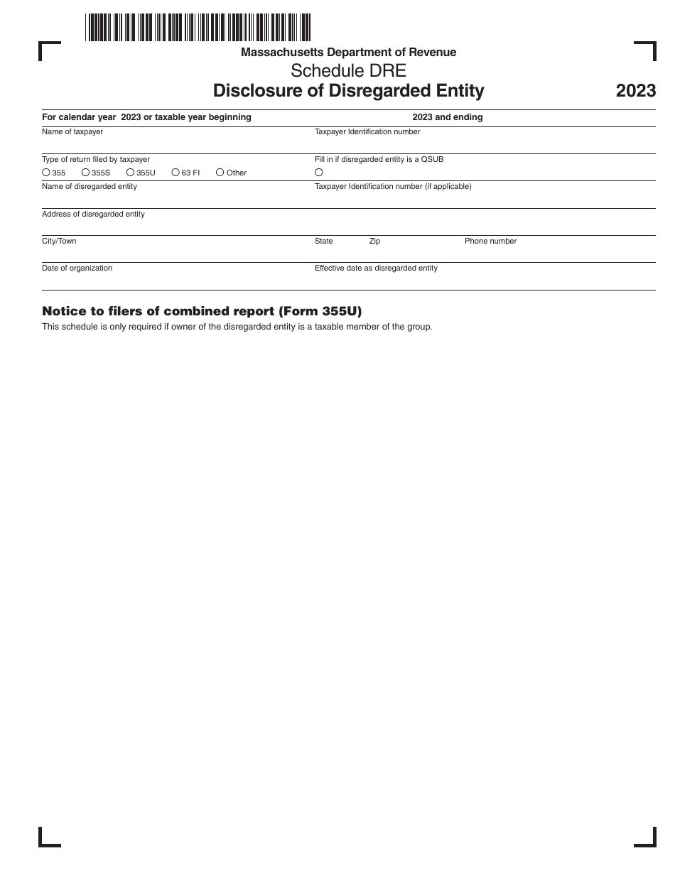 Schedule DRE Disclosure of Disregarded Entity - Massachusetts, Page 1