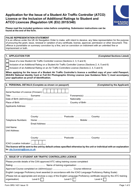 Form SRG1421 Application for the Issue of a Student Air Traffic Controller (Atco) Licence or the Inclusion of Additional Ratings to Student and Atco Licences (Regulation UK (Eu) 2015/340) - United Kingdom