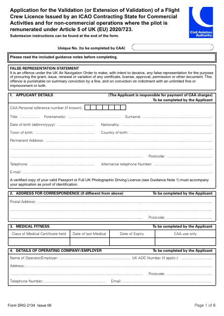 Form SRG2134 Application for the Validation (Or Extension of Validation) of a Flight Crew Licence Issued by an Icao Contracting State for Commercial Activities and for Non-commercial Operations Where the Pilot Is Remunerated Under Article 5 of UK (Eu) 2020/723 - United Kingdom