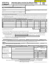Document preview: Form 7AG Nebraska Sales and Use Tax Refund Claim for Agricultural Machinery and Equipment Purchases or Leases - Nebraska