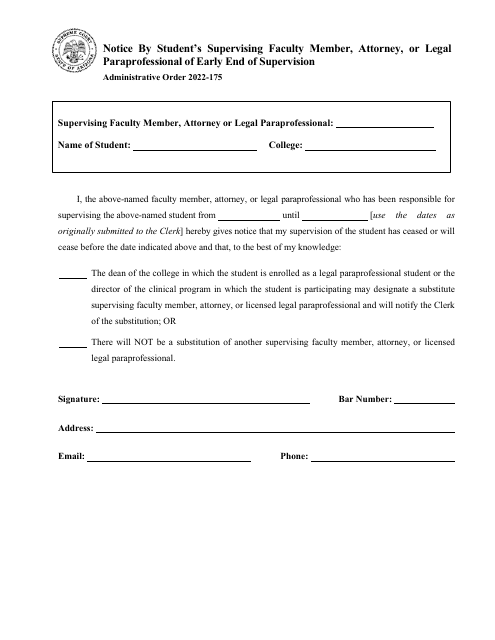 Notice by Student's Supervising Faculty Member, Attorney, or Legal Paraprofessional of Early End of Supervision - Arizona