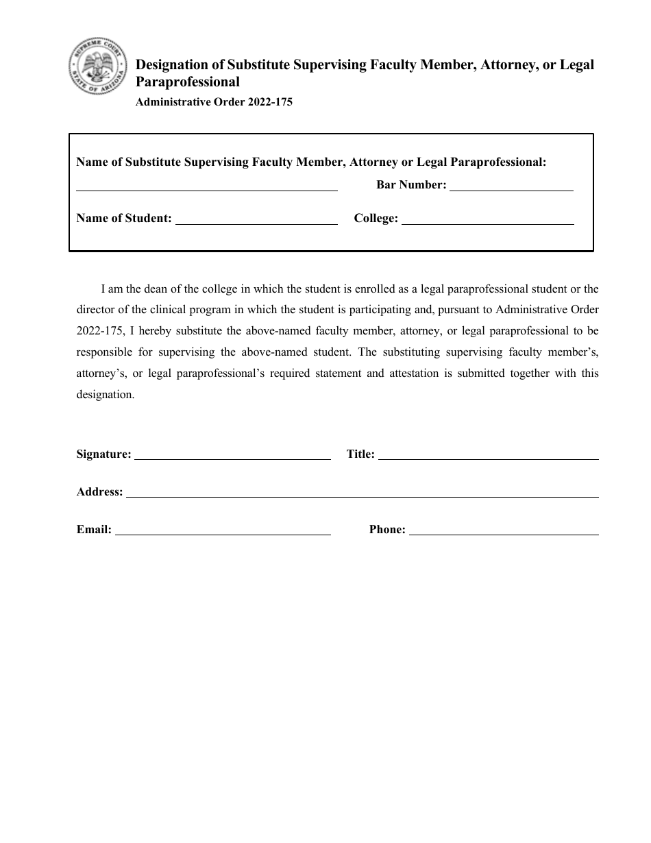 Designation of Substitute Supervising Faculty Member, Attorney, or Legal Paraprofessional - Arizona, Page 1