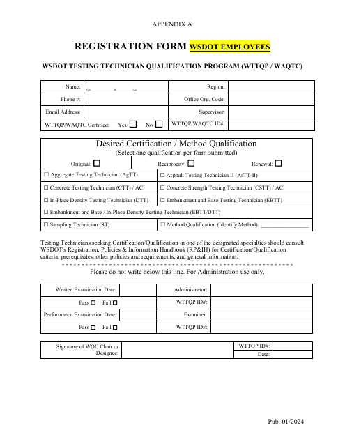 Appendix A Registration Form for Wsdot Employees - Wsdot Testing Technician Qualification Program (Wttqp/Waqtc) - Washington