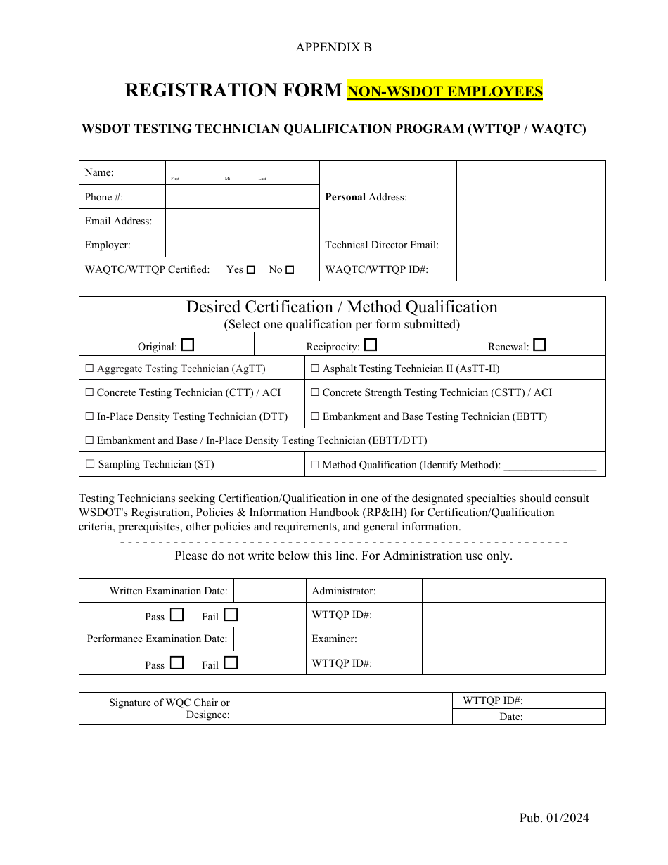 Appendix B Registration Form - Non-wsdot Employees - Wsdot Testing Technician Qualification Program (Wttqp / Waqtc) - Washington, Page 1