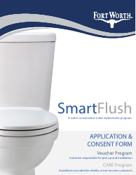 Smartflush Application and Consent Form - Water Conservation Toilet Replacement Program - City of Fort Worth, Texas