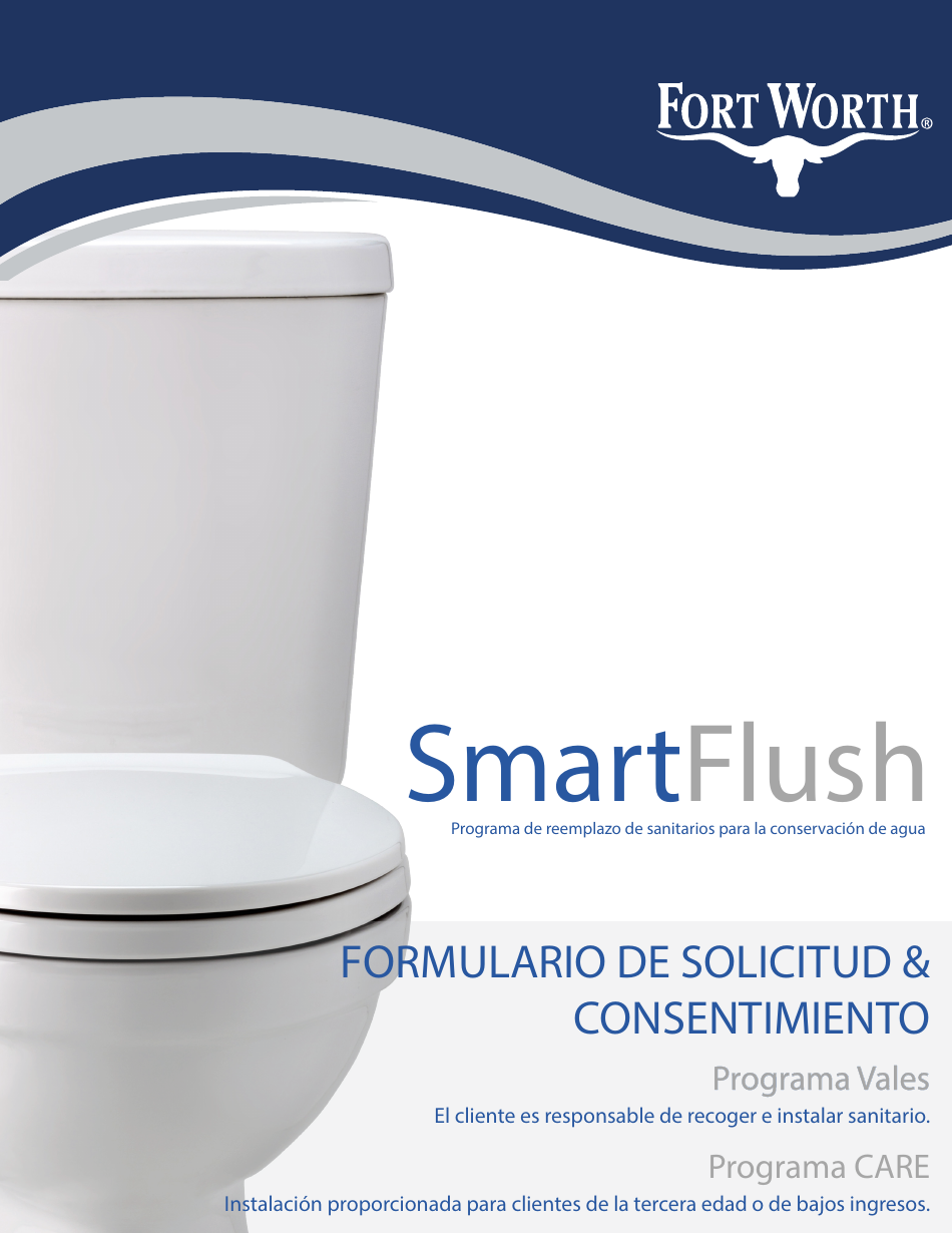 Smartflush Formulario De Solicitud and Consentimiento - Programa De Reemplazo De Sanitarios Para La Conservacion De Agua - City of Fort Worth, Texas (Spanish), Page 1