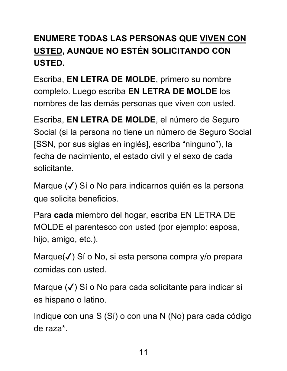 Instrucciones para Formulario LDSS-4826 LP Solicitud / Revalidacion Para El Programa De Asistencia Nutricional Suplementaria (Snap) - Letra Grande - New York (Spanish), Page 11