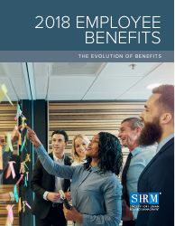 2018 Employee Benefits the Evolution of Benefits - Society for Human Resource Management