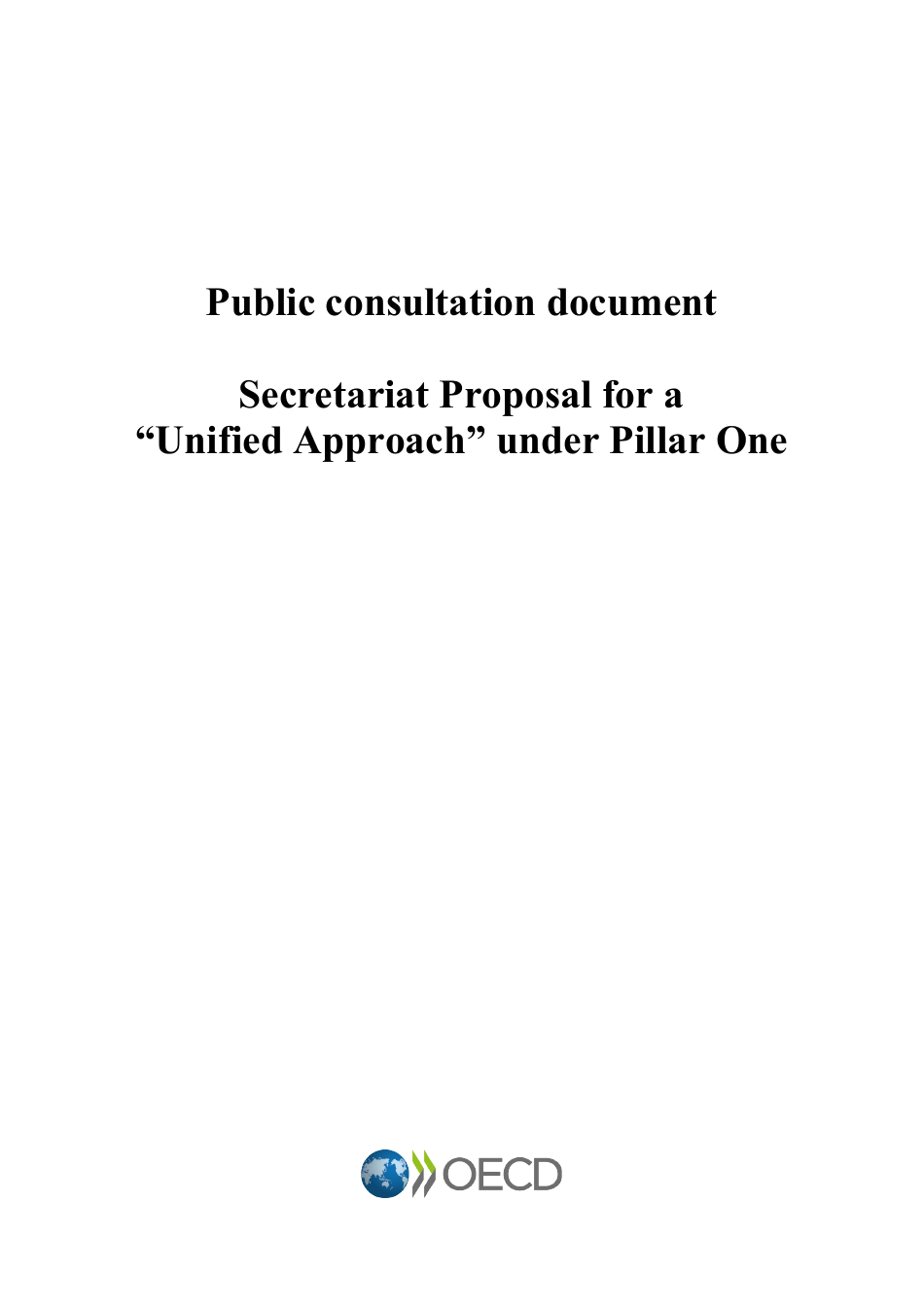 Oecd Public Consultation Document: Secretariat Proposal for a unified Approach Under Pillar One - 9 October 2019 - 12 November 2019, Page 3