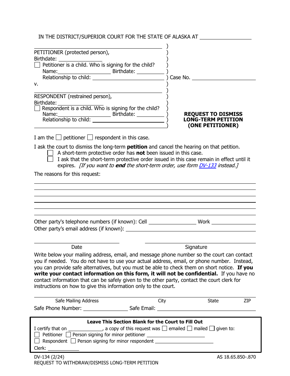 Form DV-134 Request to Withdraw / Dismiss Long-Term Petition (One Petitioner) - Alaska, Page 1