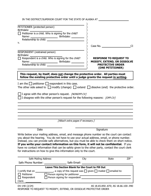 Form DV-140 Response to Request to Modify, Extend, or Dissolve Protective Order (One Petitioner) - Alaska