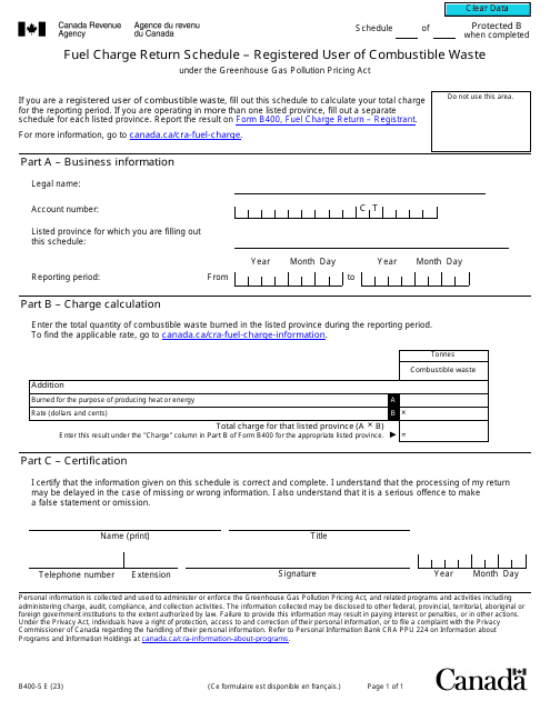 Form B400-5 Fuel Charge Return Schedule - Registered User of Combustible Waste - Canada