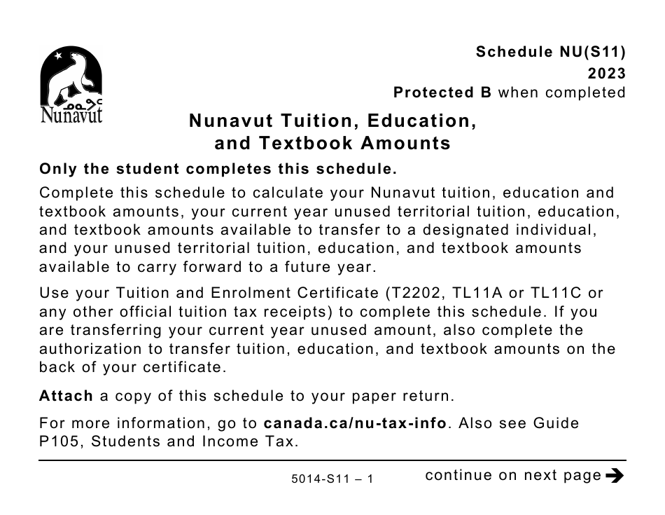 Form 5014-S11 Schedule NU(S11) Nunavut Tuition, Education, and Textbook Amounts - Large Print - Canada, Page 1