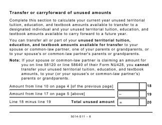 Form 5014-S11 Schedule NU(S11) Nunavut Tuition, Education, and Textbook Amounts - Large Print - Canada, Page 6