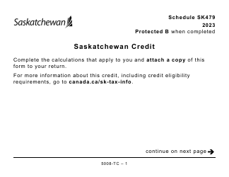Document preview: Form 5008-TC Schedule SK479 Saskatchewan Credit - Large Print - Canada, 2023