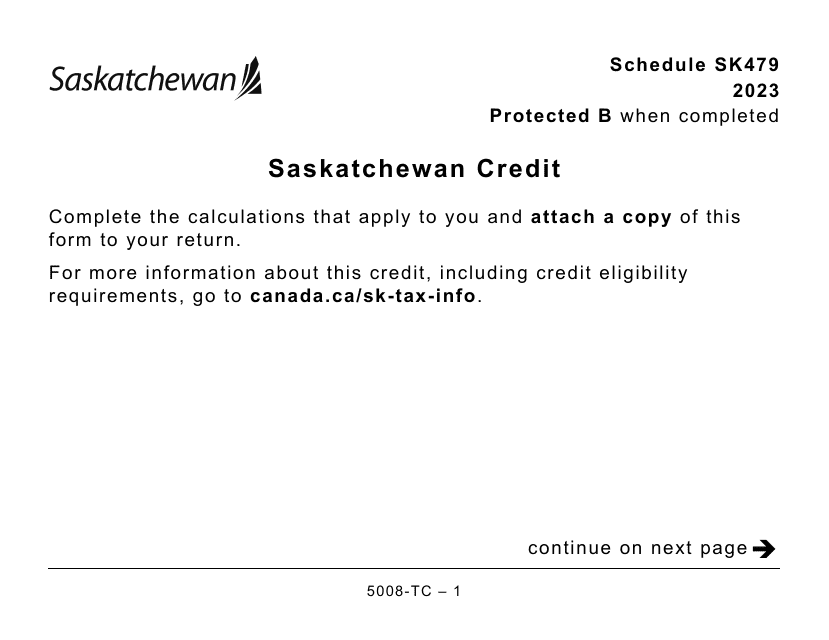Form 5008-TC Schedule SK479 Saskatchewan Credit - Large Print - Canada, 2023
