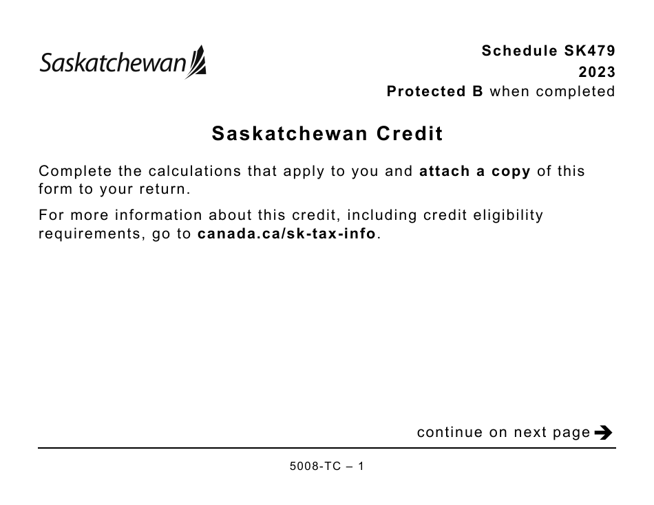 Form 5008-TC Schedule SK479 Saskatchewan Credit - Large Print - Canada, Page 1