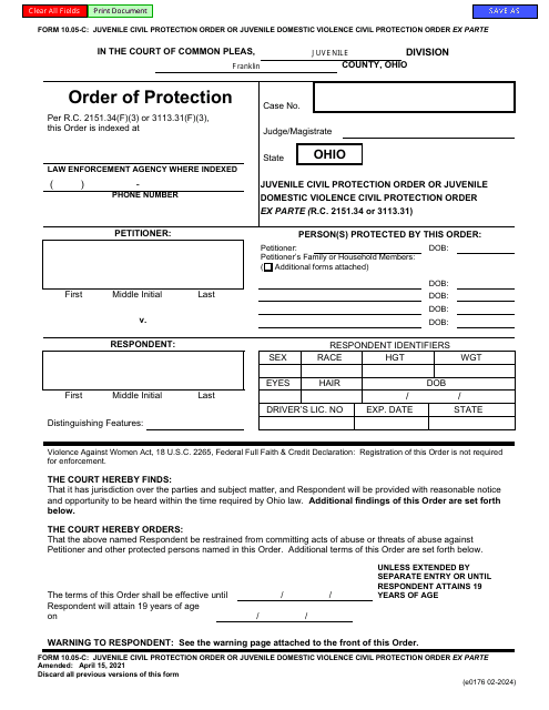 Form 10.05-C (E0176) Juvenile Civil Protection Order or Juvenile Domestic Violence Civil Protection Order Ex Parte - Franklin County, Ohio