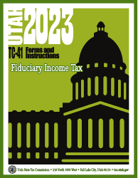 Instructions for Form TC-41 Utah Fiduciary Income Tax Return - Utah