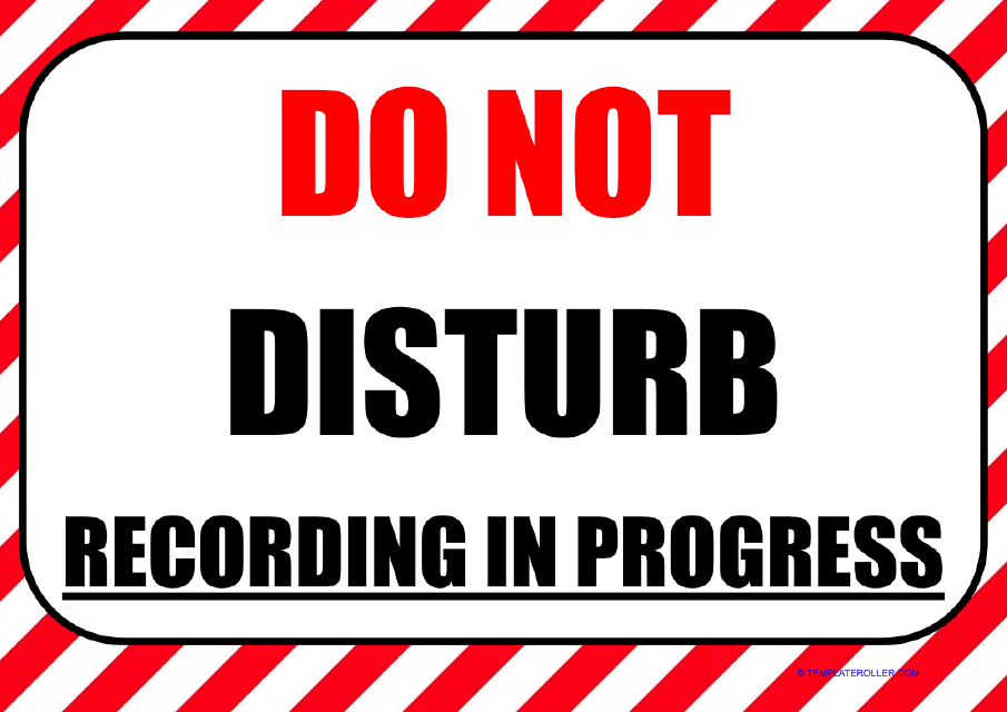 Do Not Disturb Door Sign Template - Recording in Progress