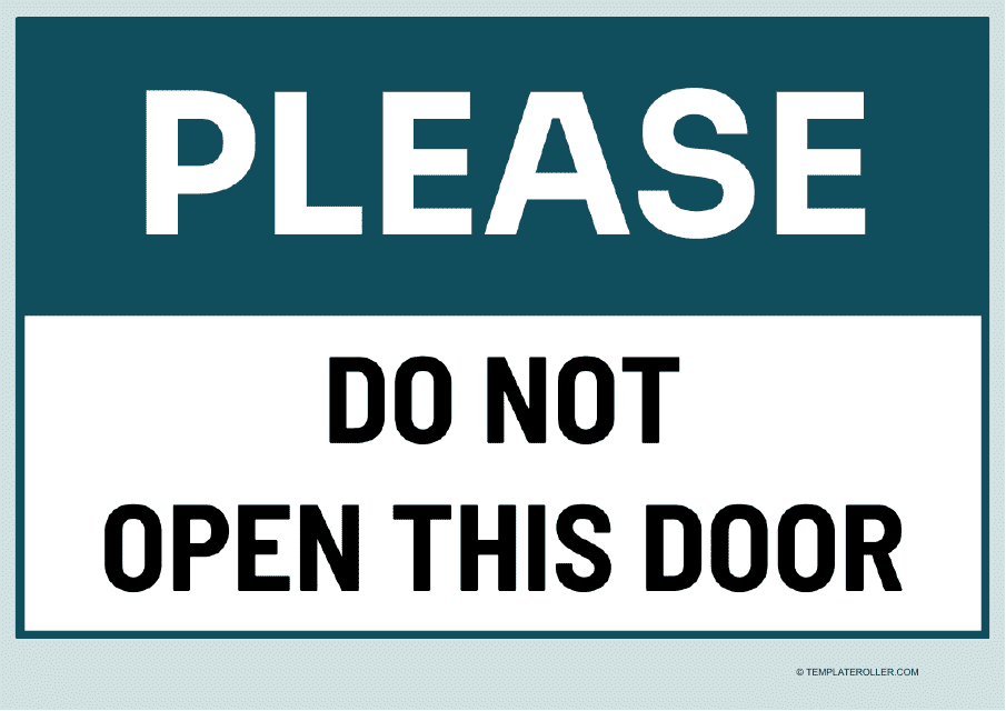 Door Sign Template - Do Not Open Download Pdf