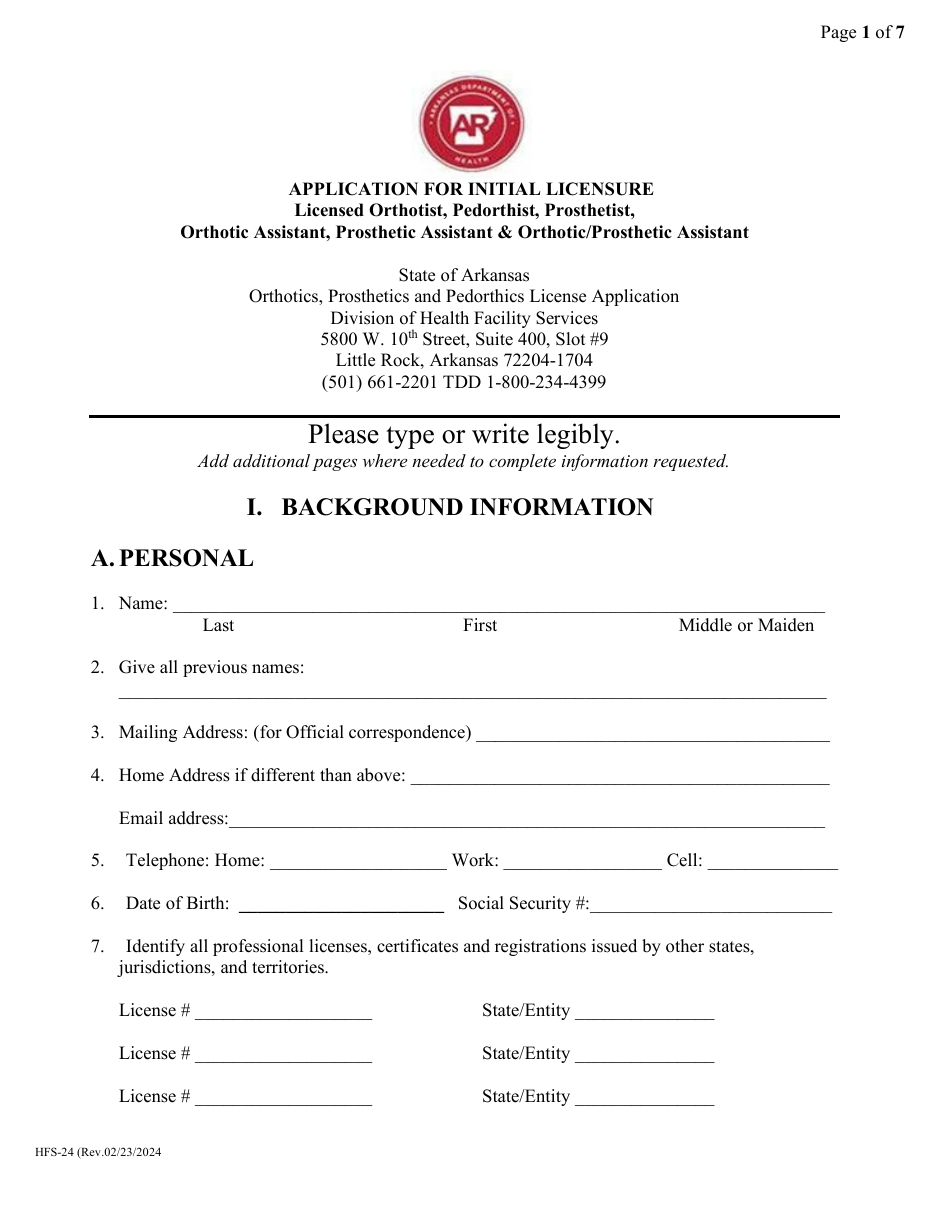 Form HFS-24 Application for Initial Licensure - Licensed Orthotist, Pedorthist, Prosthetist, Orthotic Assistant, Prosthetic Assistant  Orthotic / Prosthetic Assistant - Arkansas, Page 1