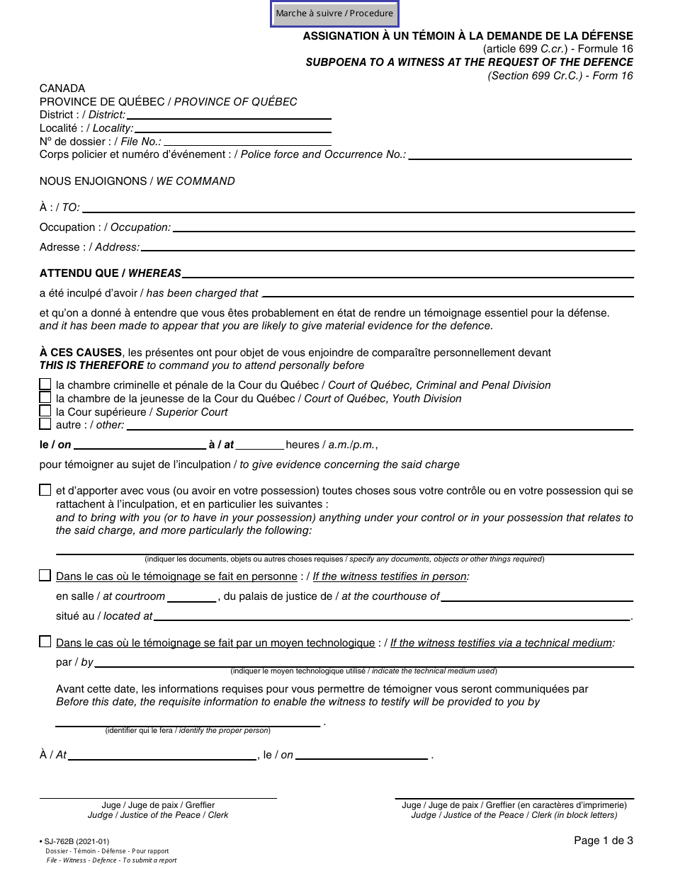 Form 16 (SJ-762B) Subpoena to a Witness as the Request of the Defence - Quebec, Canada (English / French), Page 1